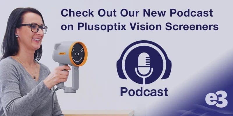 check-out-our-new-podcast-on-plusoptix-vision-screeners_thumbnail.jpeg