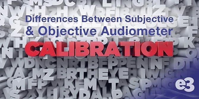 differences-between-subjective-objective-audiometer-calibration_thumbnail.jpeg