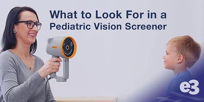 what-to-look-for-in-a-pediatric-vision-screener_thumbnail.jpeg